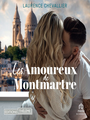 cover image of Les amoureux de Montmartre